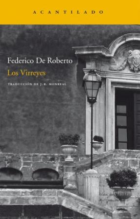 Federico de Roberto, los Virreyes 