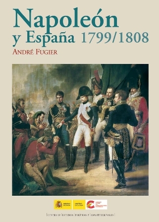 fugier-andre-napoleon-y-espana-1799-1808