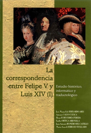 Bernardo Ares, José Manuel - La correspondencia entre Felipe V y Luis XIV