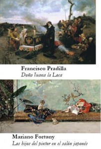 Francisco Pradilla y Mariano Fortuny. Siglo XIX, Museo del Prado