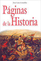 Comellas, José Luis - Páginas de la Historia