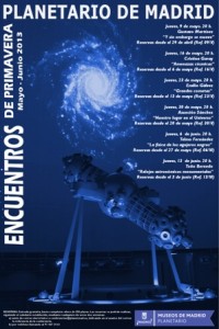 Planetario Madrid. Encuentros de Primavera 2013